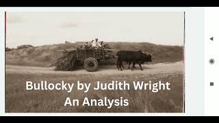 Bullocky Judith Wright  PG S2 World Literature Unit 1 Analysis [upl. by Joacima]