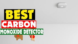 Top Best Carbon Monoxide Detector in 2024 [upl. by Taylor]