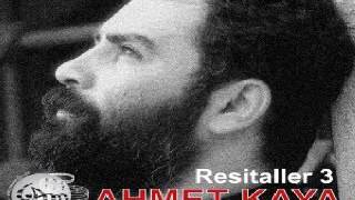 Ahmet Kaya  Resitaller 3 [upl. by Aicercul]