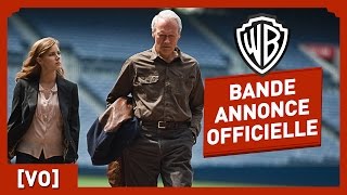 Une Nouvelle Chance  Bande Annonce Officielle 3 VO  Clint Eastwood  Amy Adams [upl. by Yelsek]