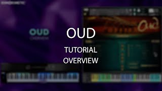 Oud Tutorial  Overview [upl. by Allemap98]