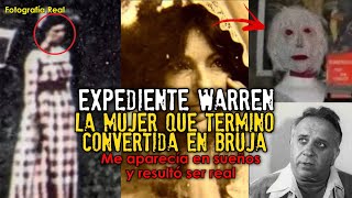 EXPEDIENTE WARREN La mujer que terminó convertida en algo temible CASO REAL [upl. by Nerhe]