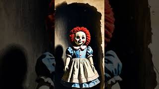 The Haunting of the Raggedy Ann Doll [upl. by Delmar551]