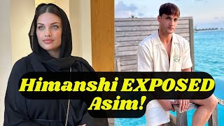 Himanshi Khurana EXPOSED Asim Riaz BreakUp Trolling पर किया बड़ा खुलासा [upl. by Campagna]