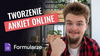 Formularze Google  tworzenie i analizowanie ankiet online [upl. by Ducan]