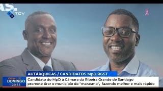 Candidato do MpD à Câmara da Ribeira Grande de Santiago promete tirar o município do quotmarasmoquot [upl. by Anerev]