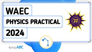 How To Pass Waec PHYSICS PRACTICAL 2024 [upl. by Kred78]