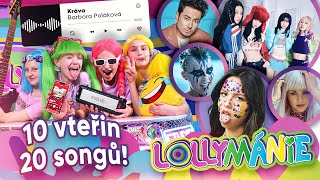 10 vteřin 20 songů Dáte všechny My to nedaly😓│ LOLLYMÁNIE [upl. by Enitsirc]