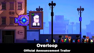 Overloop  Official Announcement Trailer [upl. by Aytak535]