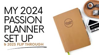 My 2024 Planner Set Up amp 2023 Flip Through  Passion Planner [upl. by Anuayek]