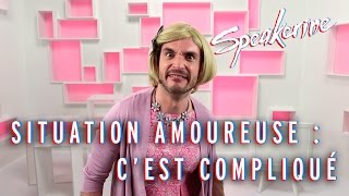 Situation amoureuse  cest compliqué  Speakerine [upl. by Lennard]