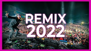 DJ REMIX MIX 2022  Mashups amp Remixes Of Popular Songs 2022  Club Music Party Dance Mix 2022 🎉 [upl. by Ativet]