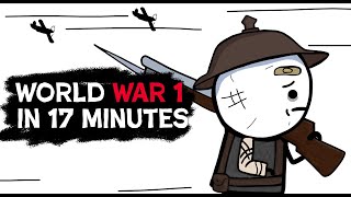 World War One In 17 Minutes Not OverSimplified Tho All Parts [upl. by Oicirbaf]