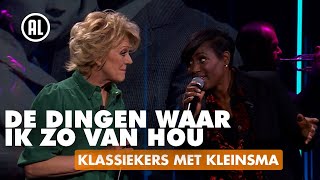 Simone Kleinsma en Edsilia Rombley  De dingen waar ik zo van hou  KLASSIEKERS MET KLEINSMA [upl. by Amorete]