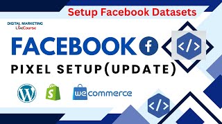 How To Setup Facebook Pixel Bangla Tutorial 2023 Update  Facebook Datasets Setup  DMLC [upl. by Pincus]