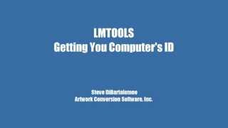 Using LMTOOLS to get your Computers ID [upl. by Vincenta]