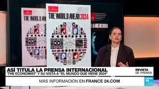 quotEl mundo que viene en 2024quot The Economist nombra a Trump como la principal amenaza • FRANCE 24 [upl. by Ardeha]