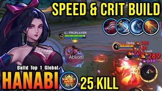 25 Kills  MANIAC ATK Speed amp Critical Build Hanabi Monster MM  Build Top 1 Global Hanabi  MLBB [upl. by Aya902]