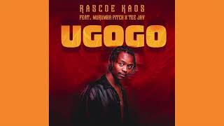 Rascoe Kaos  Ugogo Feat Tee Jay amp Murumba Pitch  Official Audio [upl. by Silloc]