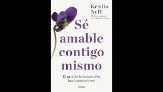 Se amable contigo mismo Parte 3 Audiolibro [upl. by Plate632]