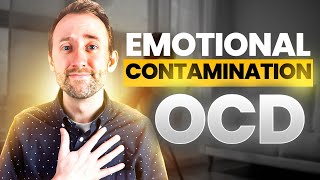 Emotional contamination OCD  How to do treatment [upl. by Eylloh]