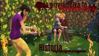 Historia rodziny Najlepsi Przyjaciele THE SIMS 4 [upl. by Notreb]