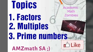 Grade 8 Maths  Factors Multiples and Prime numbers [upl. by Nitsruk]