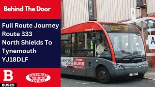 Behind The Door  Full Journey Route 333  YJ18DLF  Gateshead Central Optare Solo SR M925 [upl. by Yanffit]