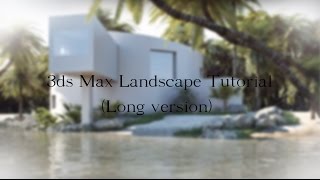 3ds Max landscape tutorialLong version [upl. by Oner]