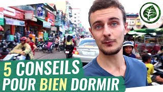 SOMMEIL  5 CONSEILS POUR MIEUX DORMIR [upl. by Freddy294]