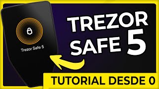 🧰 TREZOR SAFE 5  UNBOXING TUTORIAL DESDE CERO  COMPARATIVA y OPINION 2024 [upl. by Barron]