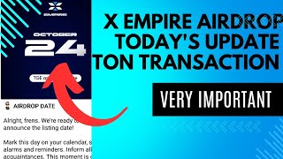 How to get Airdrop in X EmpireX Empire Ton transaction todays update [upl. by Notliw764]