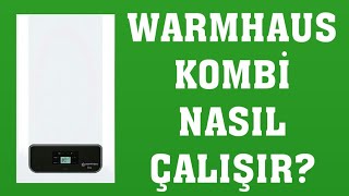 Warmhaus Kombi Nasıl Çalışır Nasıl Kullanılır [upl. by Ayita12]