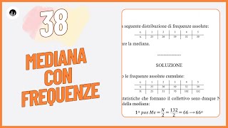 STATISTICA 38  Esercizio sulla mediana con frequenze [upl. by Otrepur]