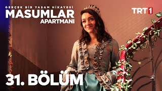 Masumlar Apartmanı 31 Bölüm [upl. by Aibonez634]