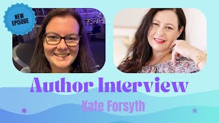 Kate Forsyth 2024 Book Fair Australia Interview [upl. by Jt]