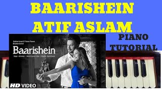 Baarishein Atif Aslam  Nusrat Bharucha  Piano Tutorial Harmonium Tutorial  Piano Cover [upl. by Lennahs]