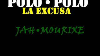 POLO POLO  La Excusa [upl. by Notsa]