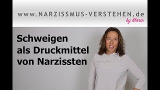 Schweigen als Druckmittel von Narzissten amp wie Du Dich verhalten kannst [upl. by Uriisa589]