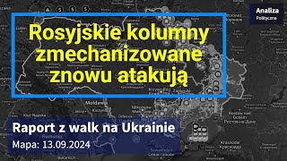 Wojna na Ukrainie Mapa 13092024  Rosyjskie kolumny zmechanizowane znowu atakują [upl. by Einnhoj]