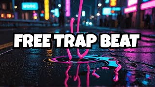 Free Trap Type Beat  quotNeon Dripquot  Free Download 2024 [upl. by Cynthea]