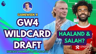 GW4 WILDCARD DRAFT  GAMEWEEK 4  Fantasy Premier League Tips 202425 [upl. by Ynaffi]