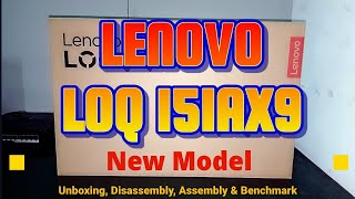 LENOVO LOQ 15IAX9  Unboxing Disassembly and Upgrade Options [upl. by Evie]