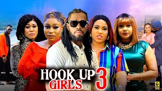 HOOK UP GIRLS SEASON 3 New Movie Jerry Williams amp RosaBelle Andrews 2024 Latest Nollywood Movie [upl. by Macey]