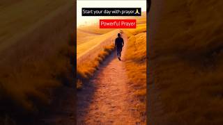 Start Your Day with This Powerful Morning Prayer [upl. by Ydieh]