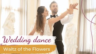 Waltz of the Flowers  Tchaikovsky 💐 WEDDING DANCE ONLINE  The Nutcracker  First Dance [upl. by Amity]