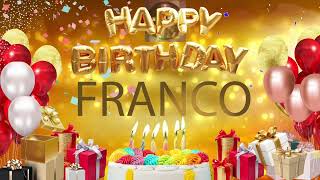 Franco  Happy Birthday Franco [upl. by Erdnaet]