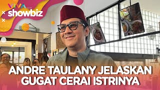 Alasan Andre Taulany Gugat Cerai Istri Sudah 10 Tahun [upl. by Hazard]