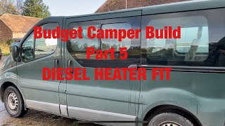 How I fitted a 2kw diesel heater to my Renault Traffic Vivaro NO TANK DROP REQUIRED [upl. by Eserehc]