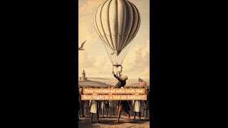 The First Hot Air Balloon Flight A Journey into the Skies [upl. by Ellerehc]